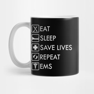 Paramedic EMS - Eat Sleep Save lives EMS Mug